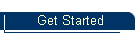 Get Started