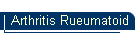 Arthritis Rueumatoid