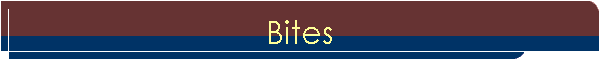Bites