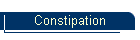 Constipation