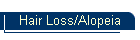 Hair Loss/Alopeia