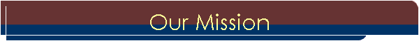 Our Mission