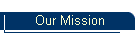 Our Mission