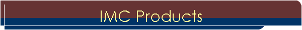 IMC Products