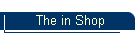 The in Shop